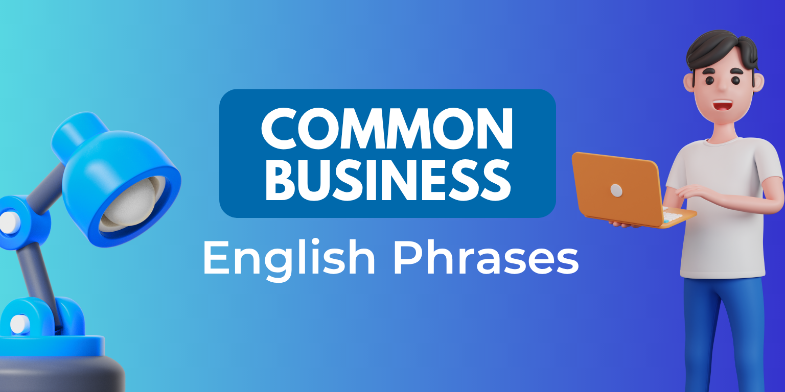 Illustration featuring a blue desk lamp and a person holding a laptop, with text that reads "Common Business English Phrases."