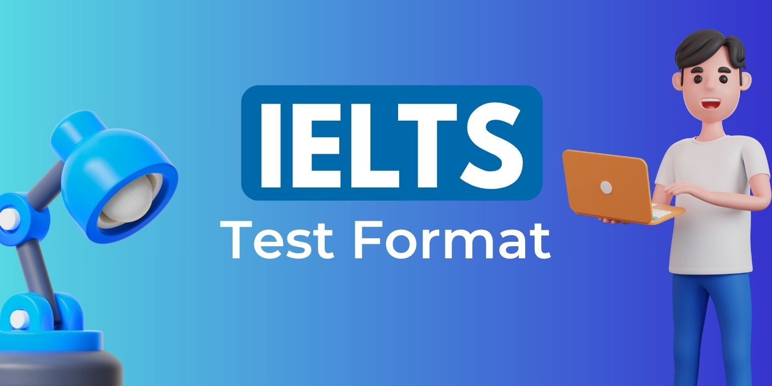 A modern illustration featuring a blue desk lamp and a person holding a laptop, with "IELTS Test Format" prominently displayed.