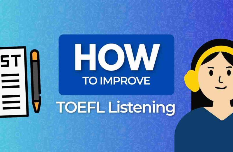 Illustration featuring text, a checklist, and a pen, with "HOW TO IMPROVE TOEFL Listening" prominently displayed on a gradient background.
