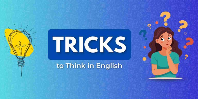Illustration featuring a woman pondering, surrounded by question marks, with a light bulb and the word "TRICKS to think in english" prominently displayed.