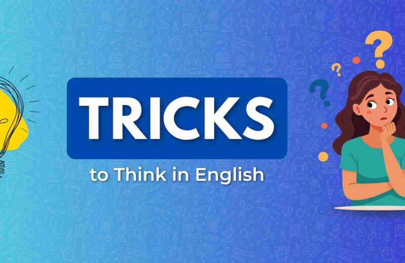 Illustration featuring a woman pondering, surrounded by question marks, with a light bulb and the word "TRICKS to think in english" prominently displayed.