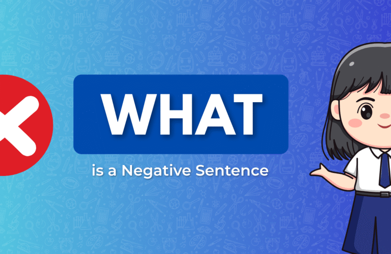 A cartoon girl in a school uniform asks, "What is a Negative Sentence?" next to a red "X" symbol on a gradient blue background.