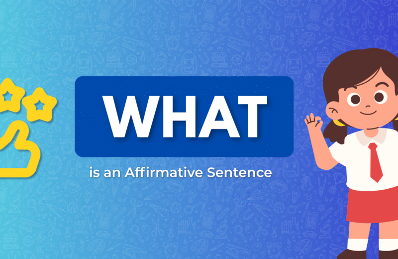 Colorful illustration featuring a girl in a school uniform, asking, "What is an Affirmative Sentence?" with thumbs up and star icons.