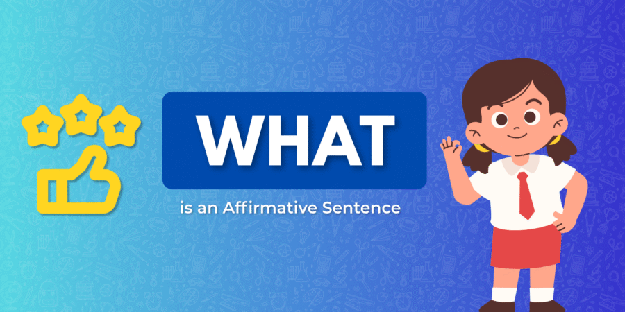 What is an Affirmative Sentence? Examples and Formation - TutorHelpMe