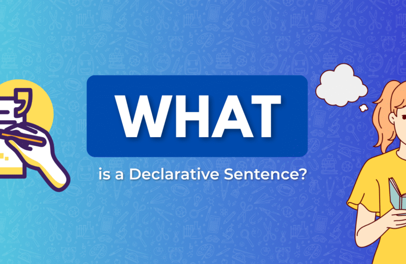 A colorful graphic featuring a checklist and a person reading, with bold text posing the question about declarative sentences.