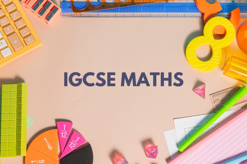 Colorful stationery and learning tools arranged around the text "IGCSE Maths" on a beige background.