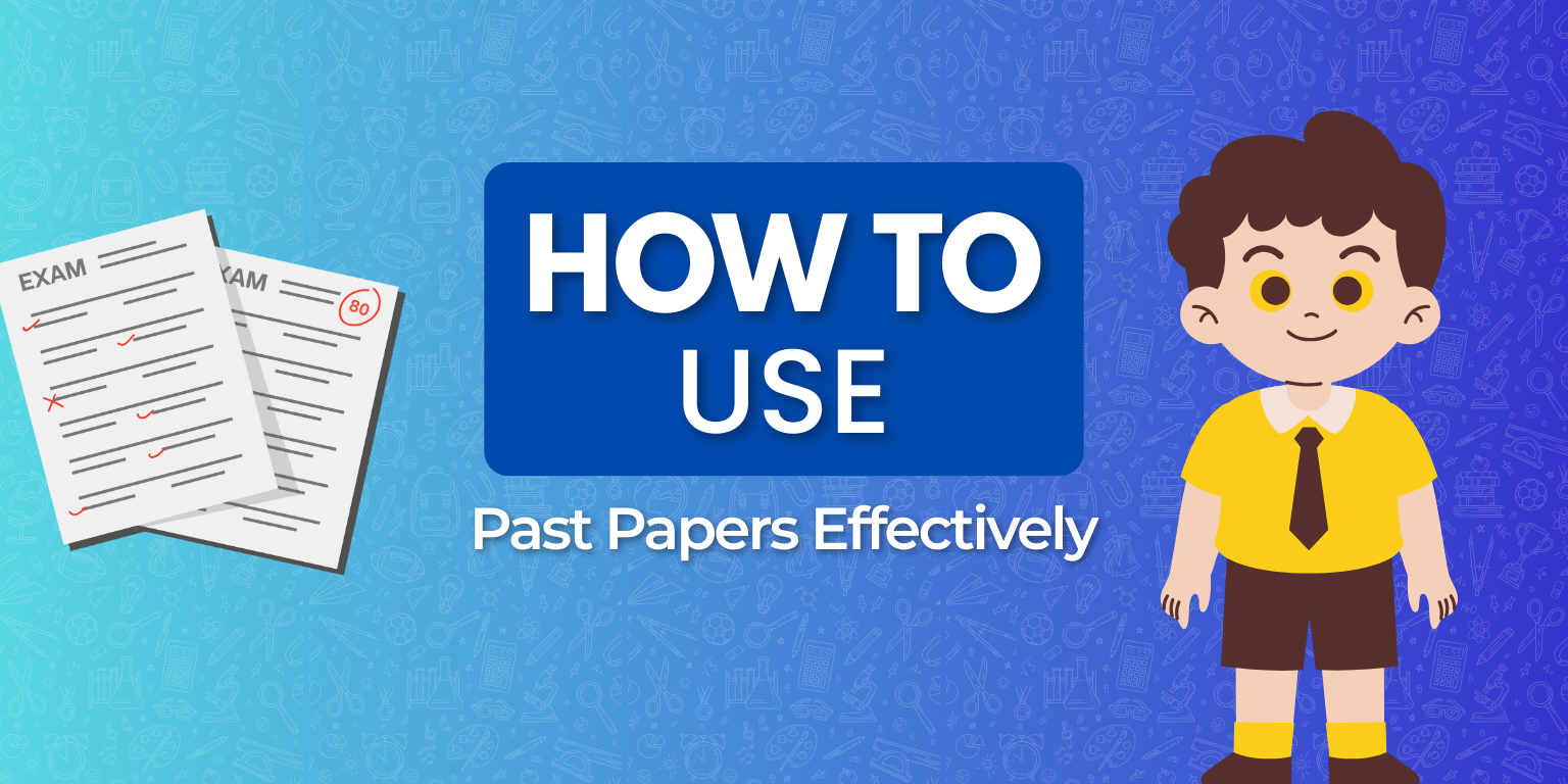 A cartoon boy in a yellow outfit stands beside a graphic with "How to Use Past Papers Effectively" and exam papers with grades.